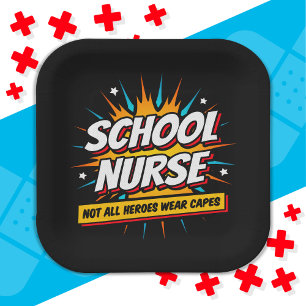 Not All Heroes Wear Capes Nurse Appreciation Paper Plates