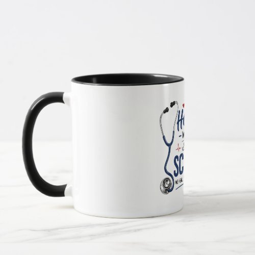 Not All Heroes Wear Capes, Some Wear Scrubs Mug