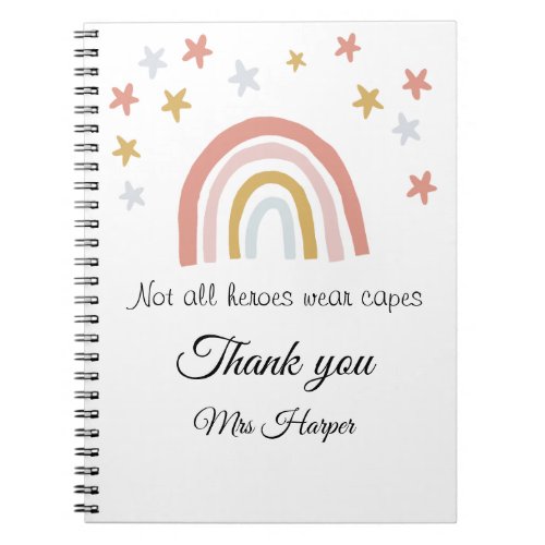 Not All Heroes Wear Capes Teacher Gift Notebook