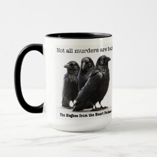 Not All Murders Are Bad Mug