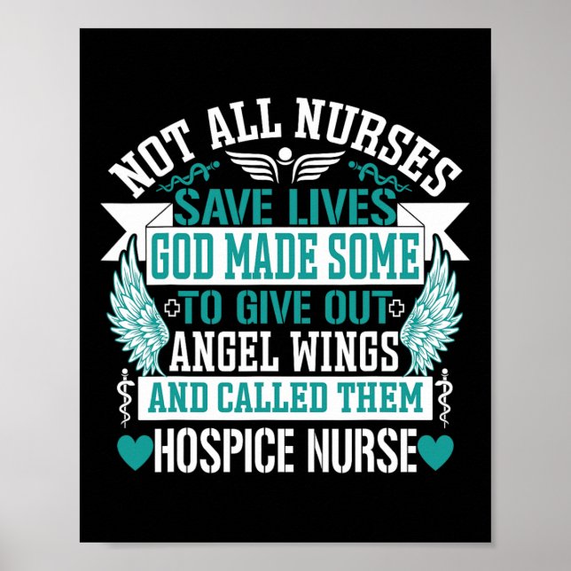 Not All Nurses Save Lives Called Them Hospice Nurs Poster (Front)