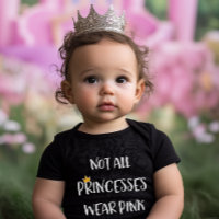 Not All Princesses Wear Pink