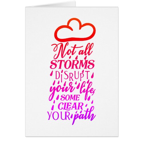 Not All Storms