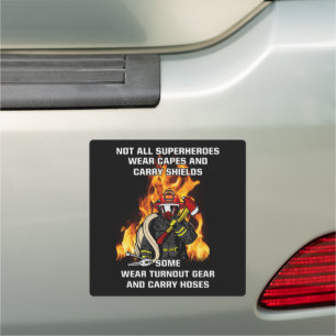 Not All Superheroes...Firefighter Car Magnet