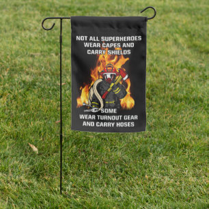 Not All Superheroes...Firefighter Garden Flag