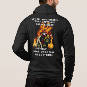 Not All Superheroes...Firefighter Hoodie