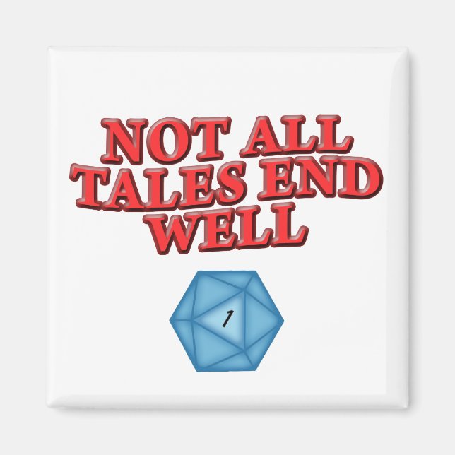 Not All Tales End Well Magnet (Front)