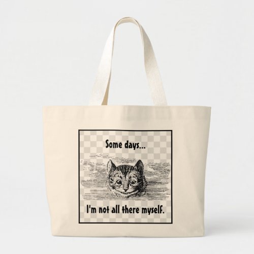 Not All There Large Tote Bag