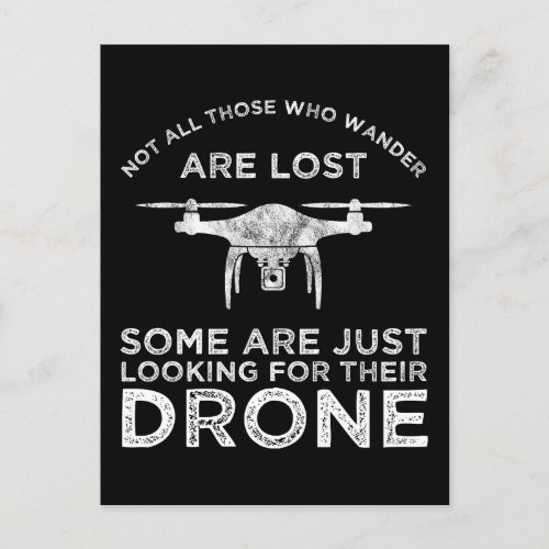 Not All Those Who Wander Are Lost Drone Pilot Postcard