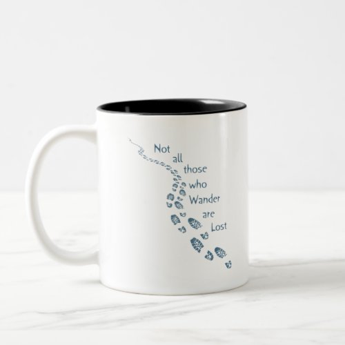 Not all those who Wander are Lost Hiking Footprint Two_Tone Coffee Mug