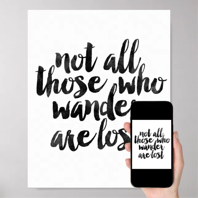 Not All Those Who Wander Are