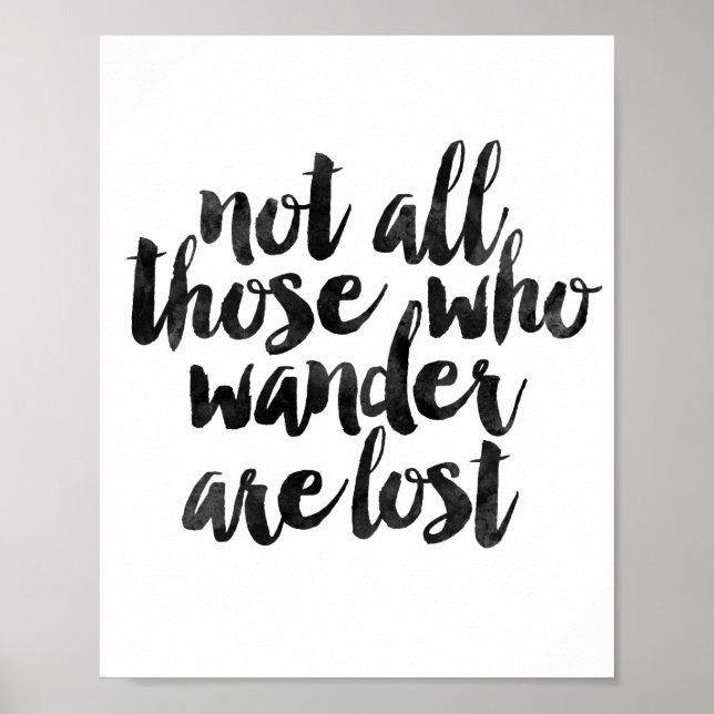 Not All Those Who Wander Are Lost Poster (Front)