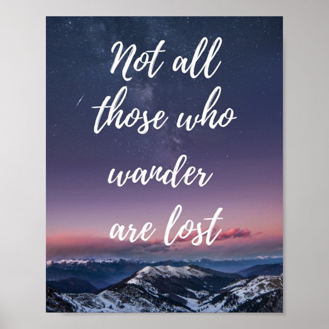 Not all those who wander are lost travel quote poster (Front)