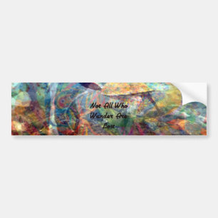 Not All Those Who Wander Inspirational Quote Bumper Sticker