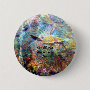 Not All Those Who Wander Inspirational Quote Button