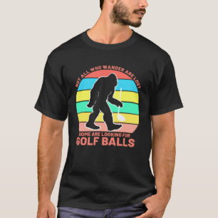 Not All Wander Lost Warm Womens Mens Golf Balls T-Shirt