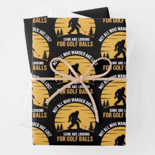 Not All Wanderers Are Lost Golf Ball Club Bigfoot Wrapping Paper Sheets