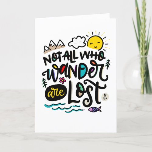 Not all who wander are lost 5x7 thank you card