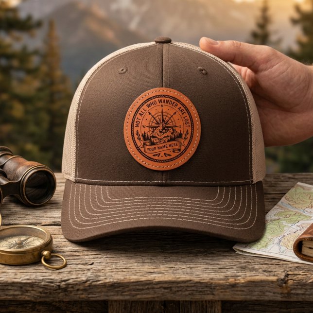 Not All Who Wander Are Lost Adventure Quote Leather Patch Hat (Creator Uploaded)