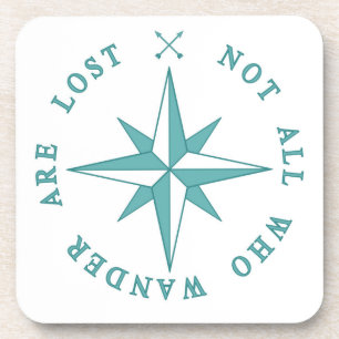Not All Who Wander Are Lost Beverage Coaster
