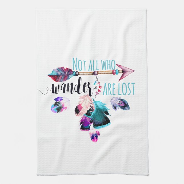 Not All Who Wander Are Lost Bohemian Wanderlust Kitchen Towel (Vertical)
