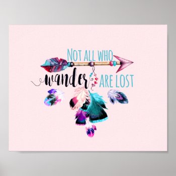 Not All Who Wander Are Lost Bohemian Wanderlust Poster by ClipartBrat at Zazzle