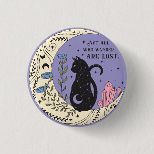 Not All Who Wander Are Lost Button