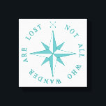 Not All Who Wander Are Lost Canvas Print<br><div class="desc">Nautical symbol Compass rose vector Adventure travel concept Inspiration quote,  motivational words,  encouraging phrase,  positive thinking Vacation logo Poster,  greeting card,  wall decal,  t shirt print  | Bigstock® - All Rights Reserved.</div>