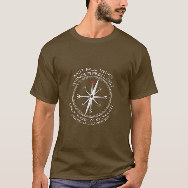 Not All Who Wander Are Lost - Compass T-Shirt (Front)