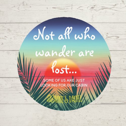 Not all who wander are lost _ cruise door  car magnet