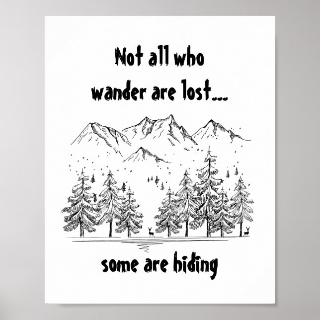 Not All Who Wander are Lost Fun Humor Quote  Mug Poster (Front)