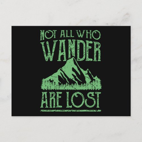 NOT ALL WHO WANDER ARE LOST Funny Hiking Hikers Postcard