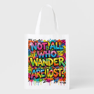 Not All Who Wander Are Lost Graffiti Art Colorful Grocery Bag