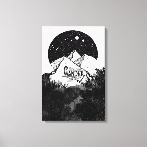 Not all who WANDER are lost illustration quote Canvas Print
