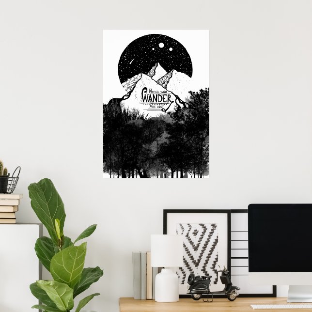 Not all who WANDER are lost illustration quote Poster (Home Office)