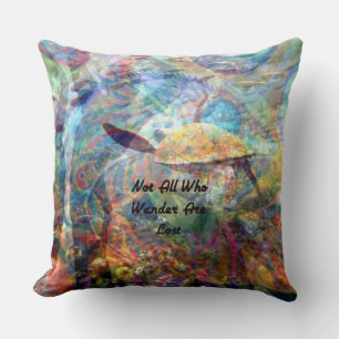 Not All Who Wander Are Lost Inspirational Quote Throw Pillow