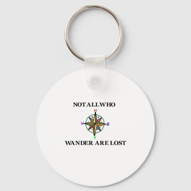 Not All Who Wander Are Lost Keychain (Front)