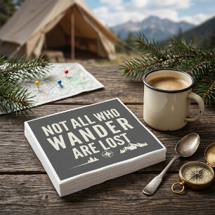 Not All Who Wander Are Lost Mountain Art  Napkins