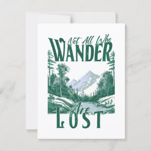 Not All Who Wander Are Lost – Nature Adventure Postcard