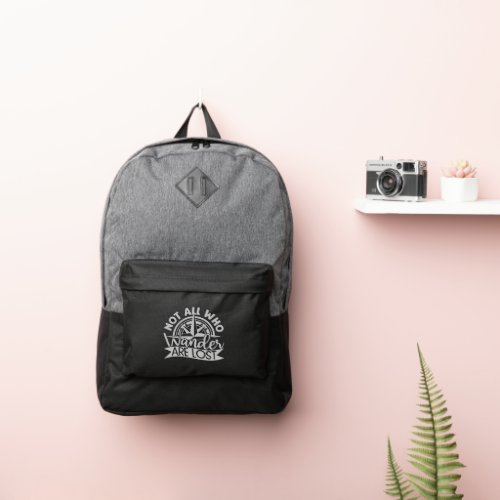 Not All Who Wander Are Lost Port Authority Backpack