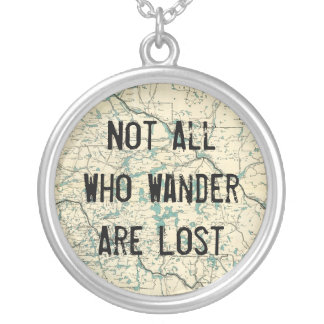 Not All Who Wander Are Lost Silver Plated Necklace