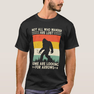 Not All Who Wander Are Lost T-Shirt