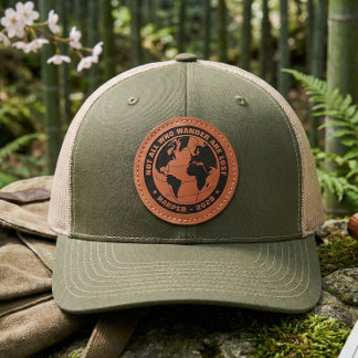 Not All Who Wander Are Lost Vintage Globe Leather Patch Hat