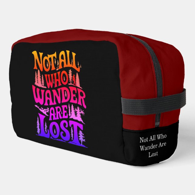 Not All Who Wander Design Dopp Kit (Left Corner)