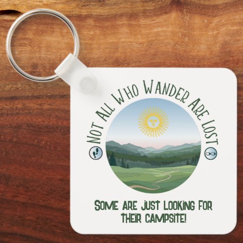 Not All Who Wanderâ With Your Punchline Funny Keychain