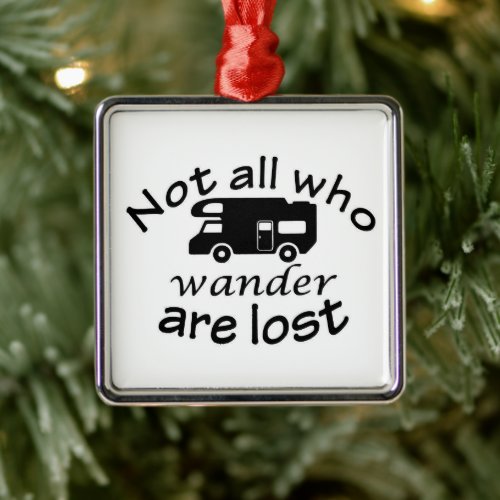 NOT ALL WHO WONDER FUN ANYTIME ORNAMENT