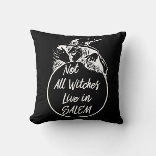 Not All Witches Live in SALEM Cute Halloween Wit Throw Pillow