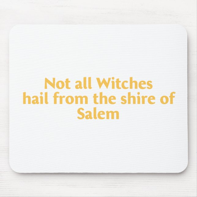 Not All Witches Mouse Pad (Front)
