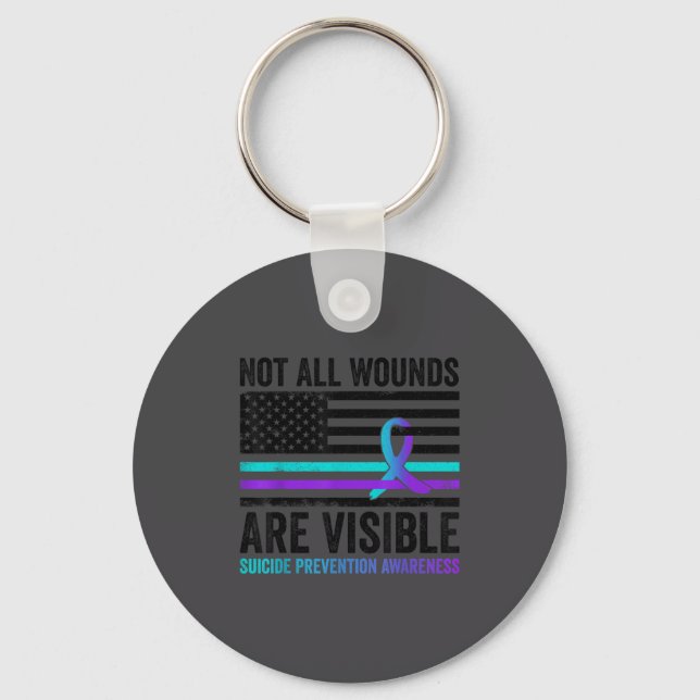 Not All Wounds Are Visible American Flag Suicide P Keychain (Front)