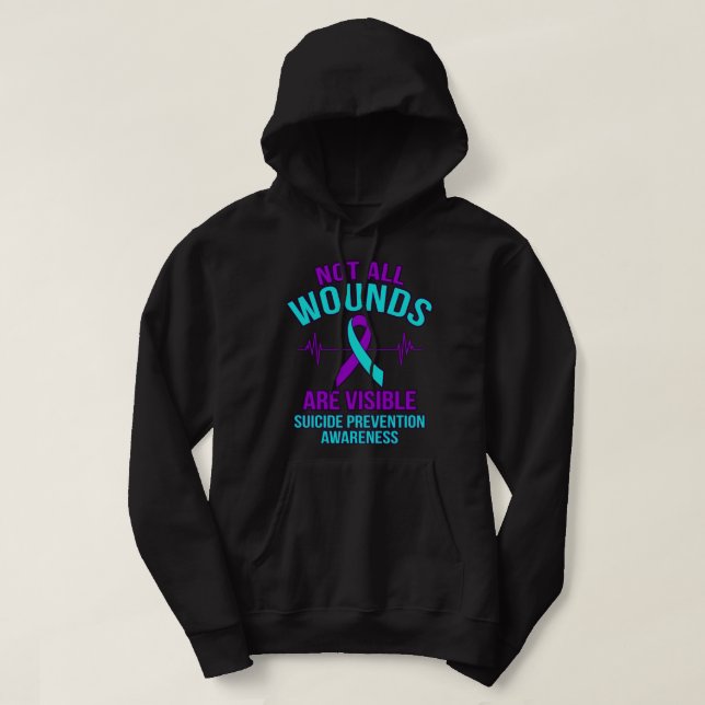 Not All Wounds Are Visible Happy Suicide Awareness Hoodie (Design Front)